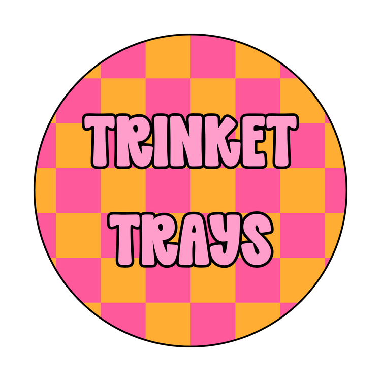 Trinket Trays