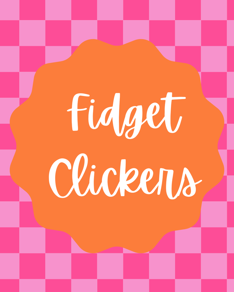 Fidget Clickers