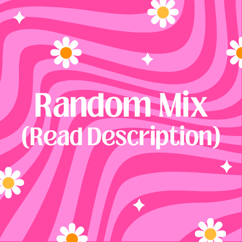 Random Freshie Mix (Read Description)