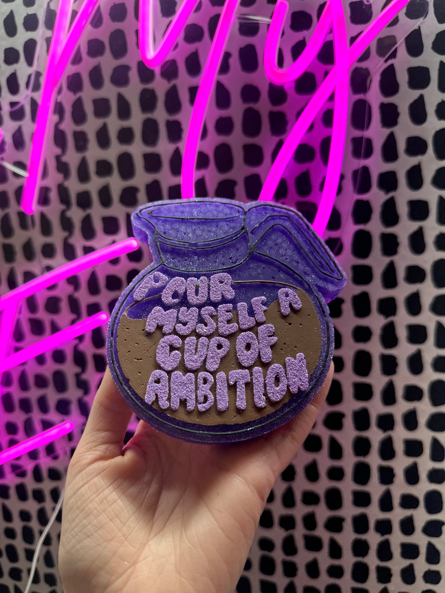 Pour Myself A Cup Of Ambition - Silicone Mold ONLY