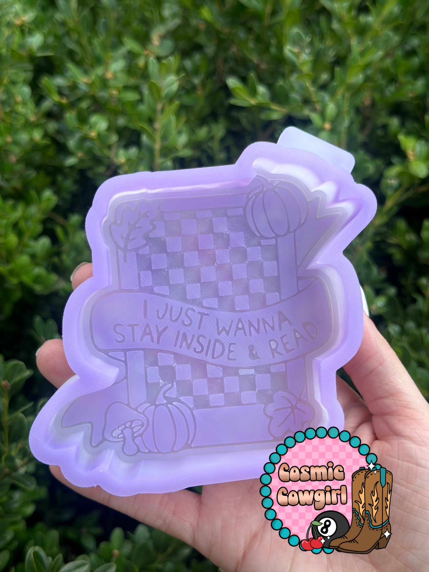 I Just Wanna Stay Inside & Read - Silicone Mold Only