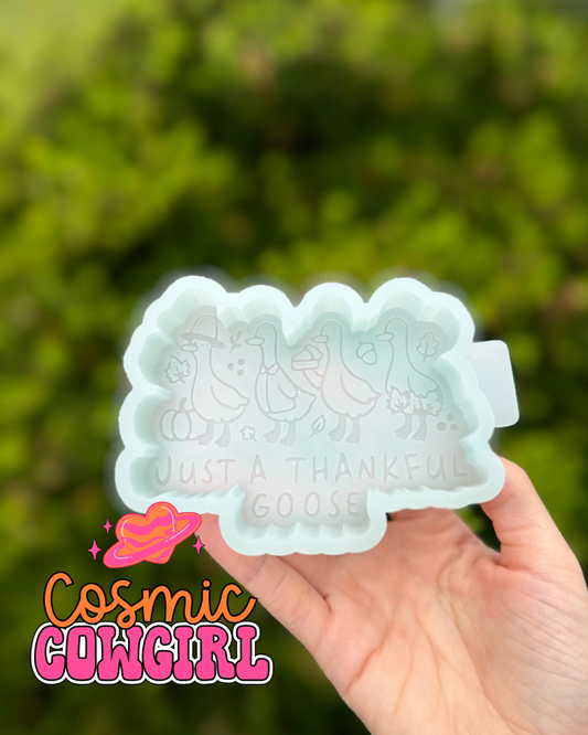 Just A Thankful Goose- Silicone Mold